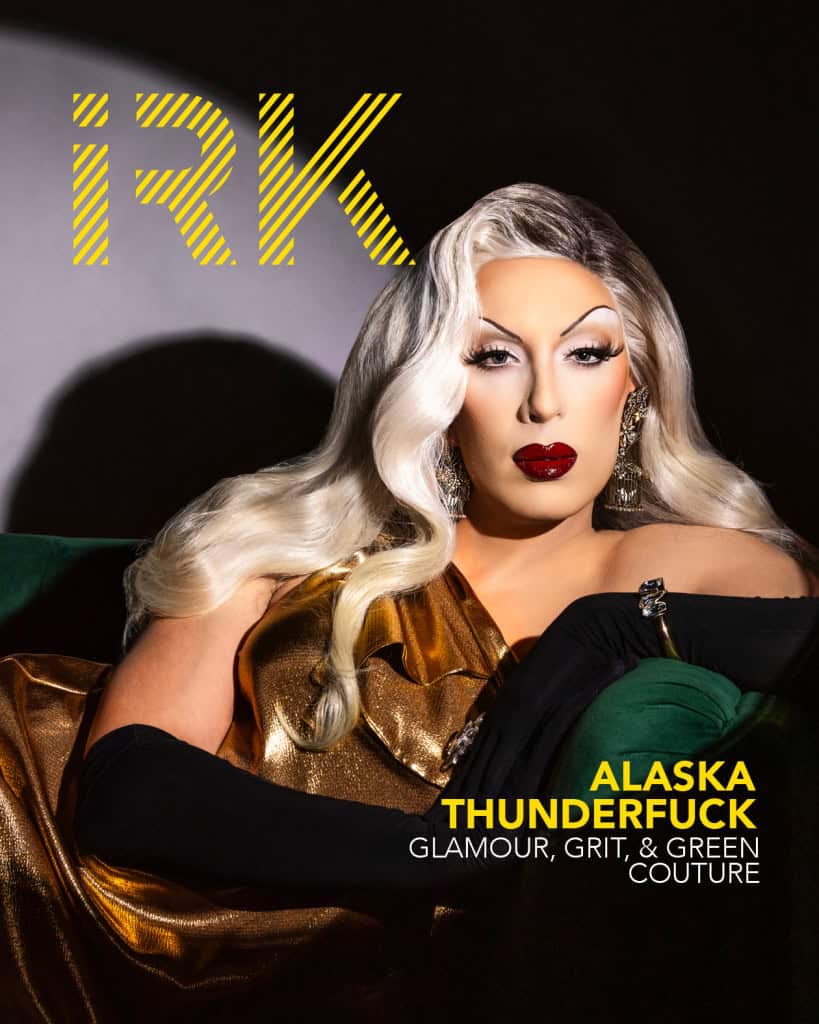 IRk Cover with drag queen Alaska Thunderfuck in Gold Dress: Ralph Lauren, Gloves: Vintage, Bracelet: Swarovski, Earrings and Ring: Erickson Beamon