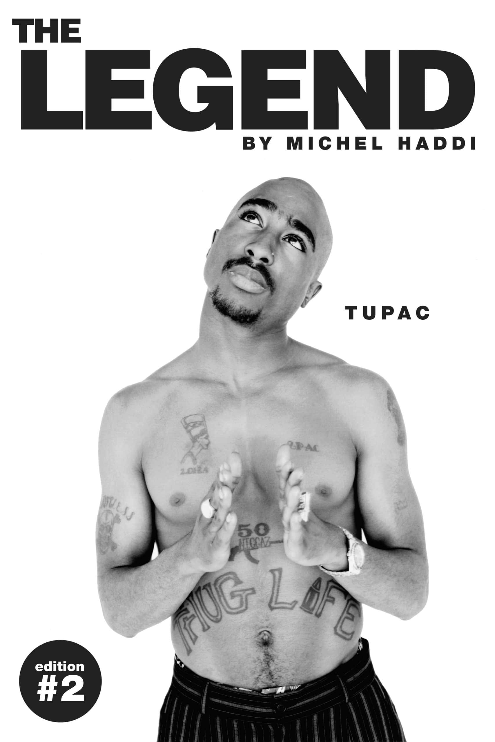 Cover "The Legend Tupac" Photographer Michel Haddi. © @michelhaddistudio